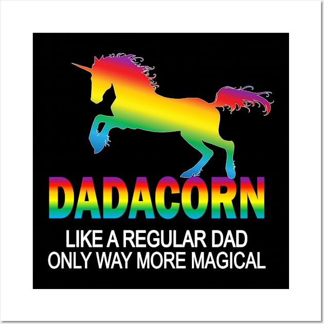 Mens Dadacorn Unicorn Father's Day Gift Gay Pride Wall Art by Kimmicsts